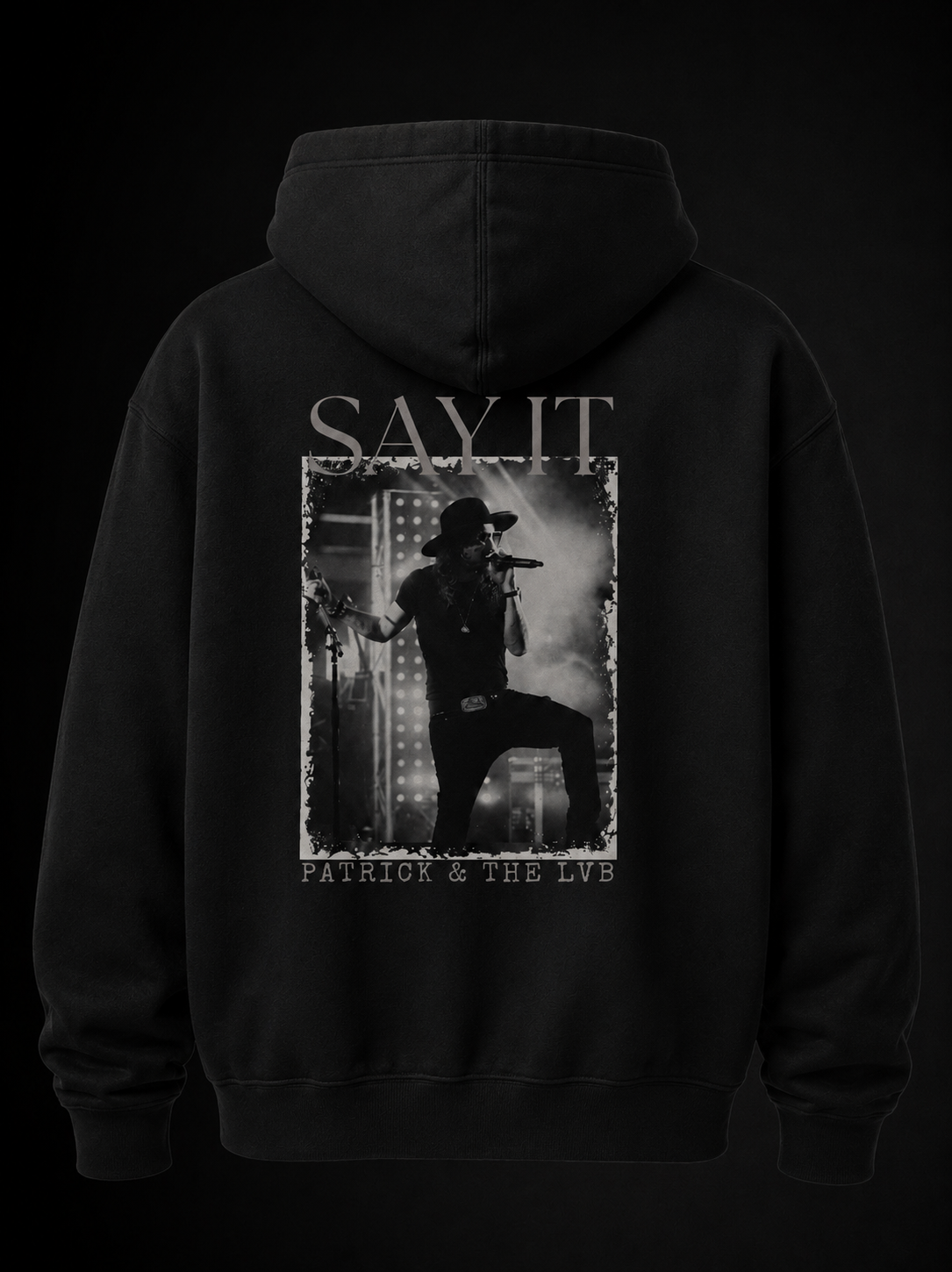 "Say It" Hoodie – Patrick & The LVB